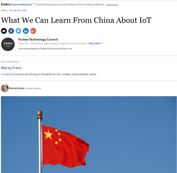 A screenshot from forbes.com showing an article by Maciej Kranz, Vice president of the Corporate Strategic Innovation Group at Cisco Systems. Entitled What We Can Learn From China About IoT, the article has been published on Forbes on March 5, 2018.  (Screenshot: China Plus)